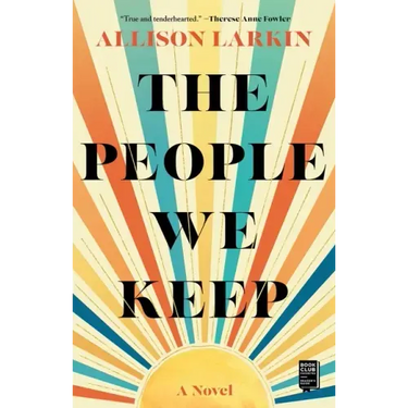 The People We Keep