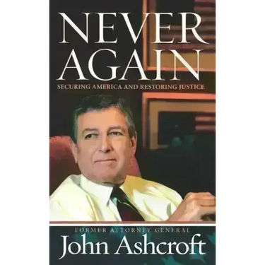 Never Again: Securing America and Restoring Justice