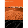 An Introduction to the Desert Fathers