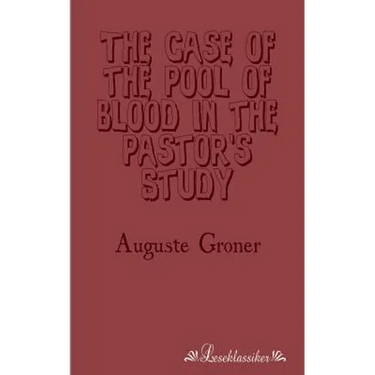 The Case of the Pool of Blood in the Pastor's Study