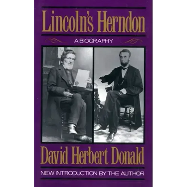 Lincoln's Herndon: A Biography