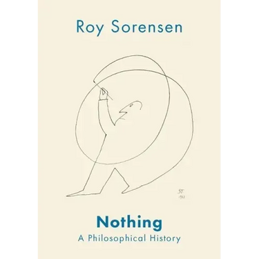 Nothing: A Philosophical History