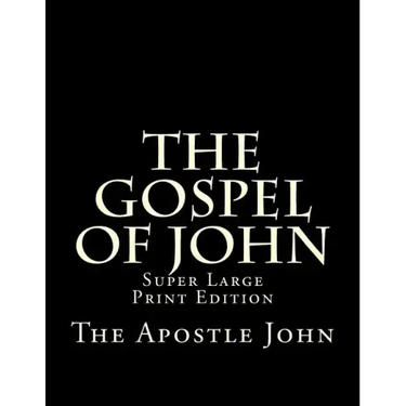 The Gospel of John: Super Large Print Edition