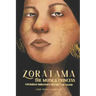 Zoratama: The Muisca Princess (Colombian Indigenous History and Legend)