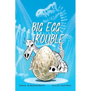 Big Egg Trouble