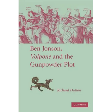 Ben Jonson, Volpone and the Gunpowder Plot