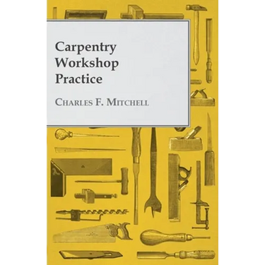 Carpentry Workshop Practice