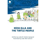 Miss Ella and the Turtle People