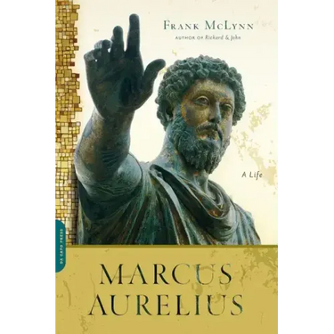 Marcus Aurelius: A Life