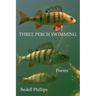 Three Perch Swimming