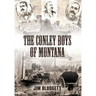 The Conley Boys of Montana