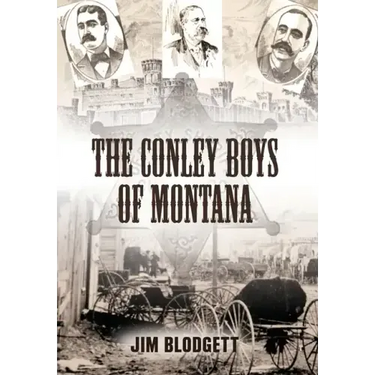 The Conley Boys of Montana
