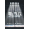 This Vet's Autobiography