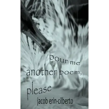 pour me another poem, please