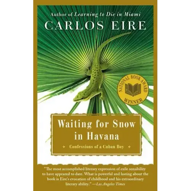 Waiting for Snow in Havana: Confessions of a Cuban Boy