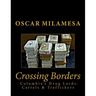 Crossing Borders: Columbia's Drug Lords, Cartels & Traffickers