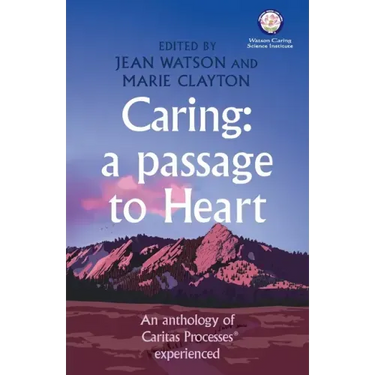 Caring: A Passage to Heart
