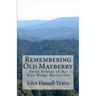 Remembering Old Mayberry: Short Stories of the Blue Ridge Mountains