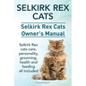 Selkirk Rex Cats. Selkirk Rex Cats Ownerss Manual. Selkirk Rex cats care, personality, grooming, health and feeding all included.