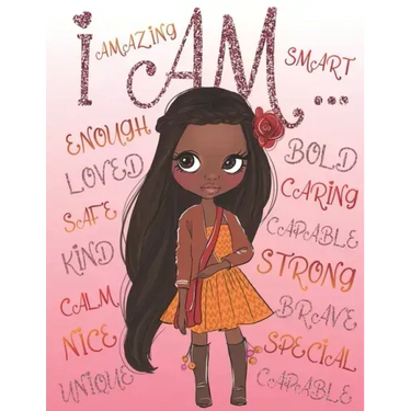 I Am: Positive Affirmations for Kids Self-Esteem and Confidence Coloring Book For Girls Kids Books About Diversity