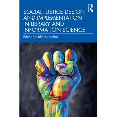 Social Justice Design and Implementation in Library and Information Science