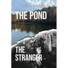The Pond the Stranger