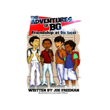 The Adventures of BG "Friendship at Its best"