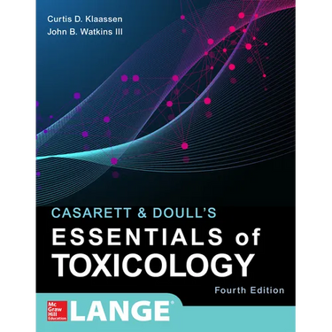 Casarett & Doull's Essentials of Toxicology, Fourth Edition