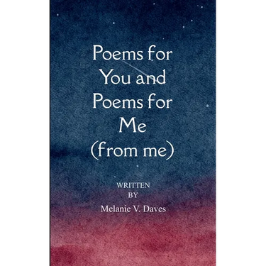 Poems for You and Poems for Me (from me)