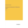 The History of the Restoration of Monarchy in France: Vol. 4