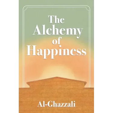 The Alchemy of Happiness