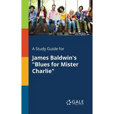 A Study Guide for James Baldwin's "Blues for Mister Charlie"