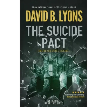 The Suicide Pact: An unforgettable psychological thriller