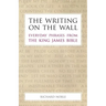 The Writing on the Wall: Everyday Phrases from the King James Bible