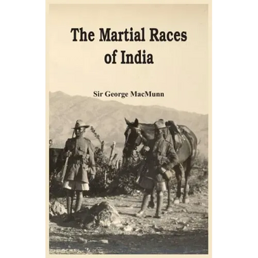 The Martial Races of India