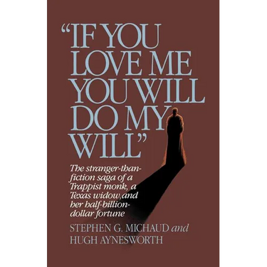 If You Love Me, You Will Do My Will