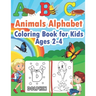 ABC Animals Alphabet Coloring Book for Kids Ages 2-4: Color the Animals While Learning the Abcs - Simple & Fun Pictures for Toddlers