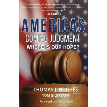 America's Coming Judgment: Where is Our Hope?