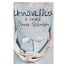 Unravelled: A Holocaust Journey from Hungary to Auschwitz-Birkenau to San Francisco