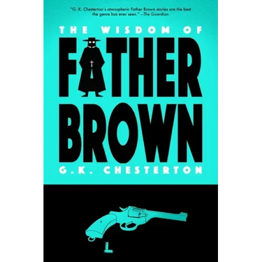 The Wisdom of Father Brown (Warbler Classics)