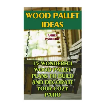 Wood Pallet Ideas: 15 Wonderful Wood Pallet Plans To Build And Decorate Your Cozy Patio