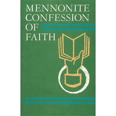 Mennonite Confession of Faith: 1963 Confession of Faith