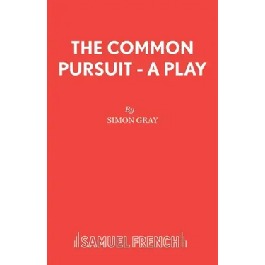 The Common Pursuit - A Play