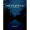 Road Through Midnight: A Civil Rights Memorial