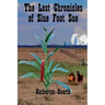 The Lost Chronicles of Slue Foot Sue: And Other Tales of the Legendary