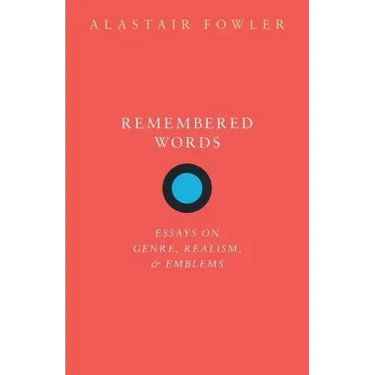 Remembered Words: Essays on Genre, Realism, and Emblems