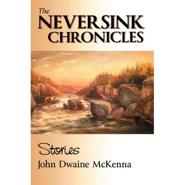 The Neversink Chronicles