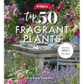 Yates Top 50 Fragrant Plants and How Not to Kill Them!