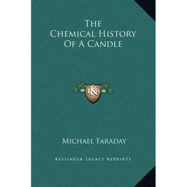 The Chemical History of a Candle