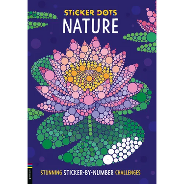 Sticker Dots: Nature: Stunning Sticker by Numbers Challenges